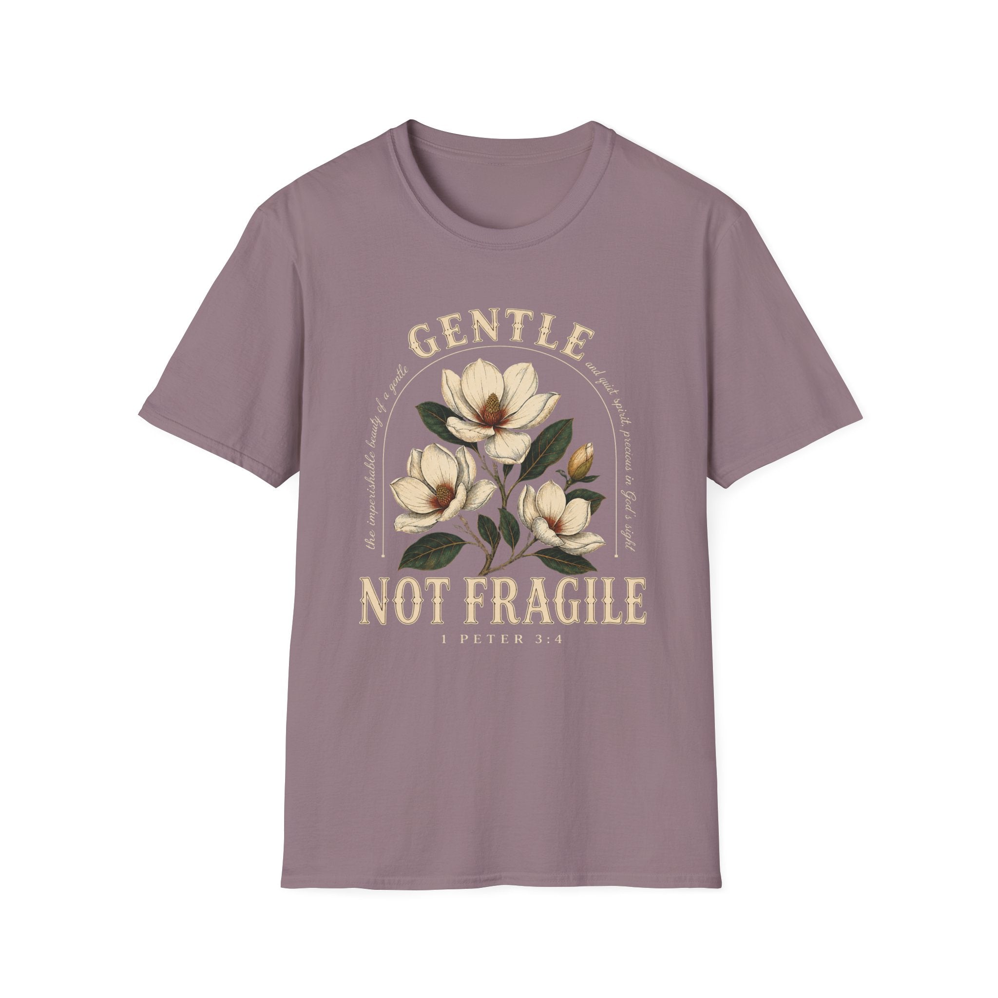 Gentle not Fragile T-Shirt