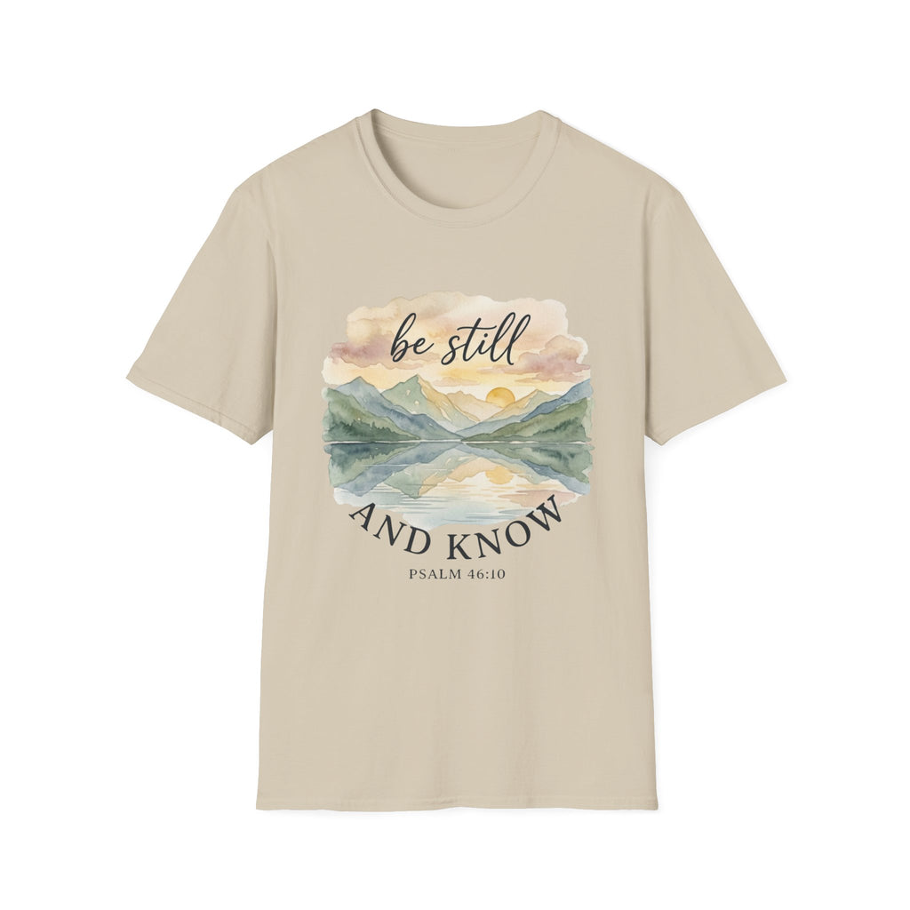 Be Still and Know T-Shirt