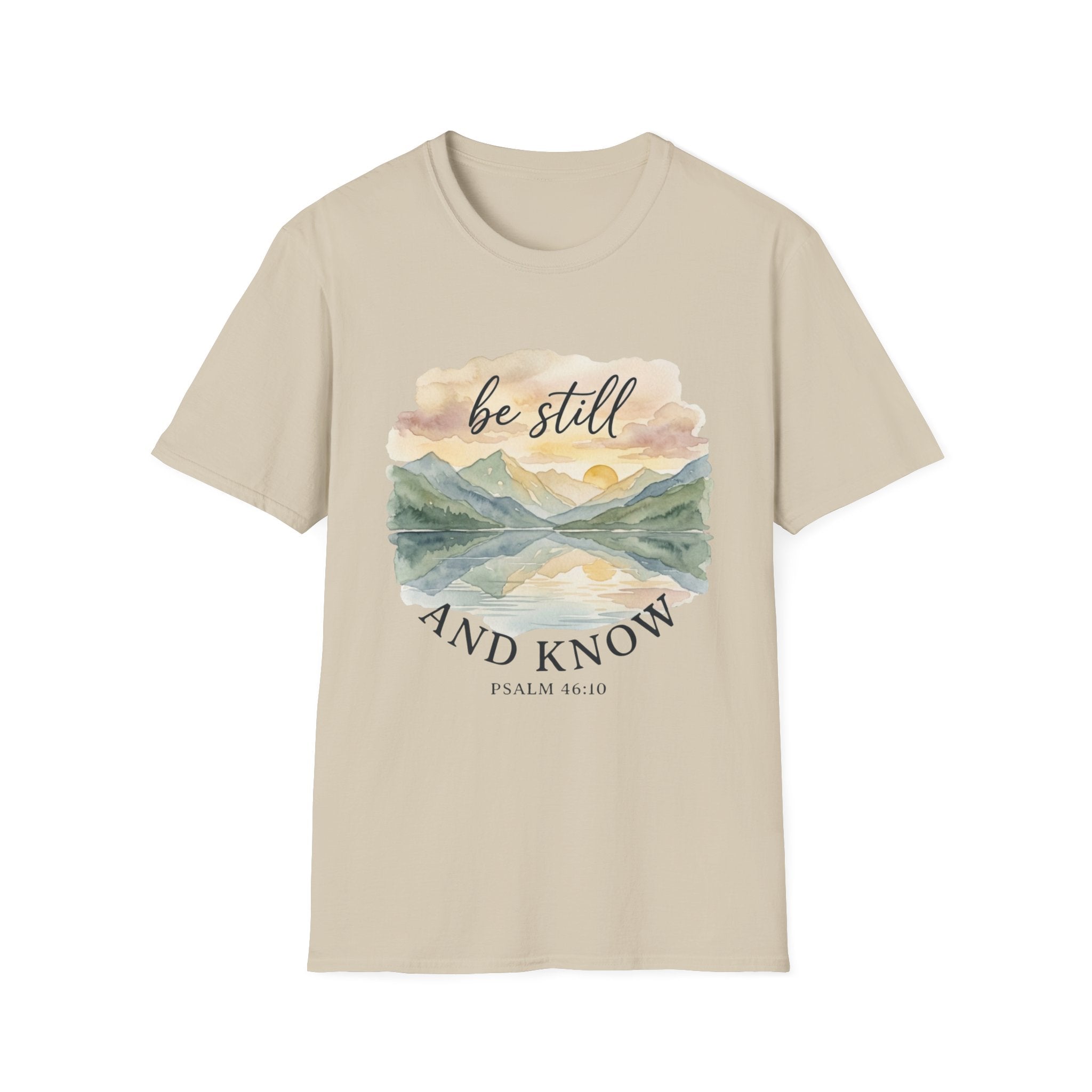 Be Still and Know T-Shirt