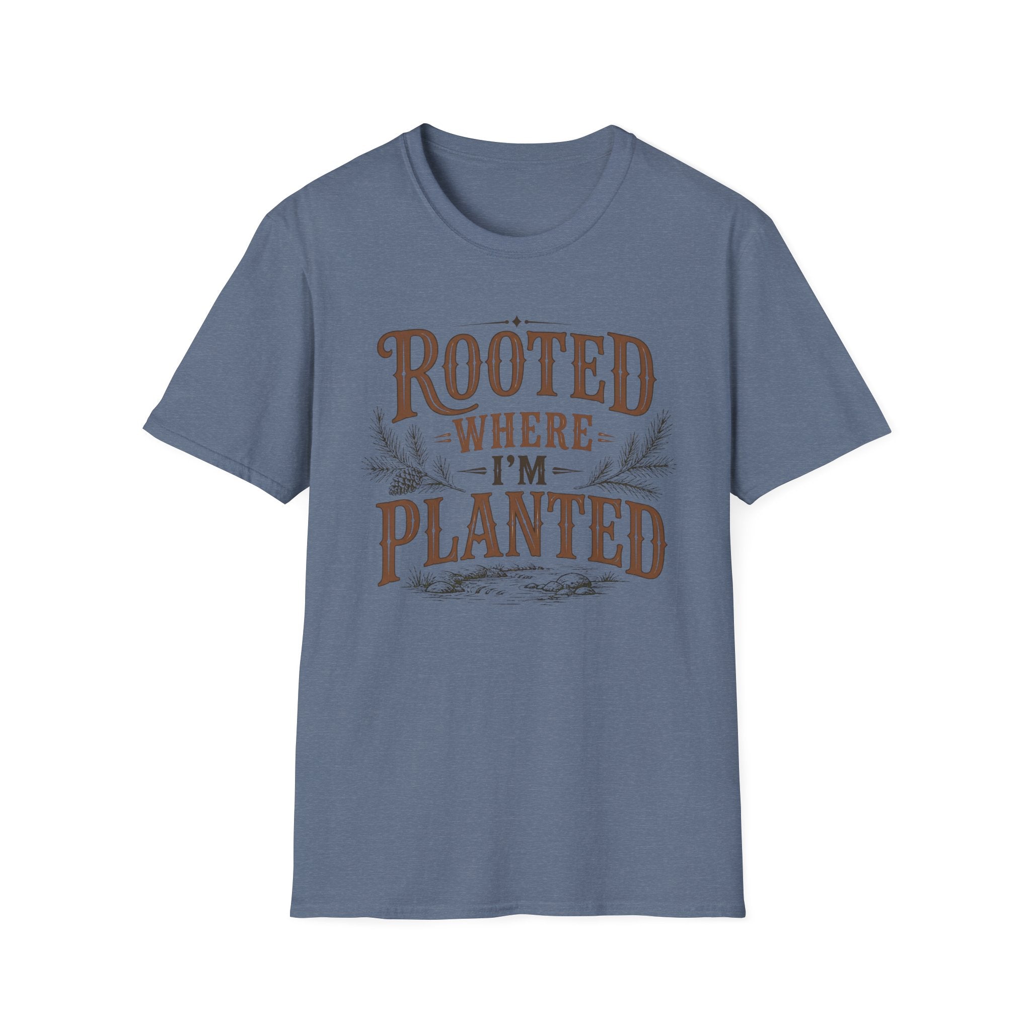 Rooted Where Im Planted T-Shirt