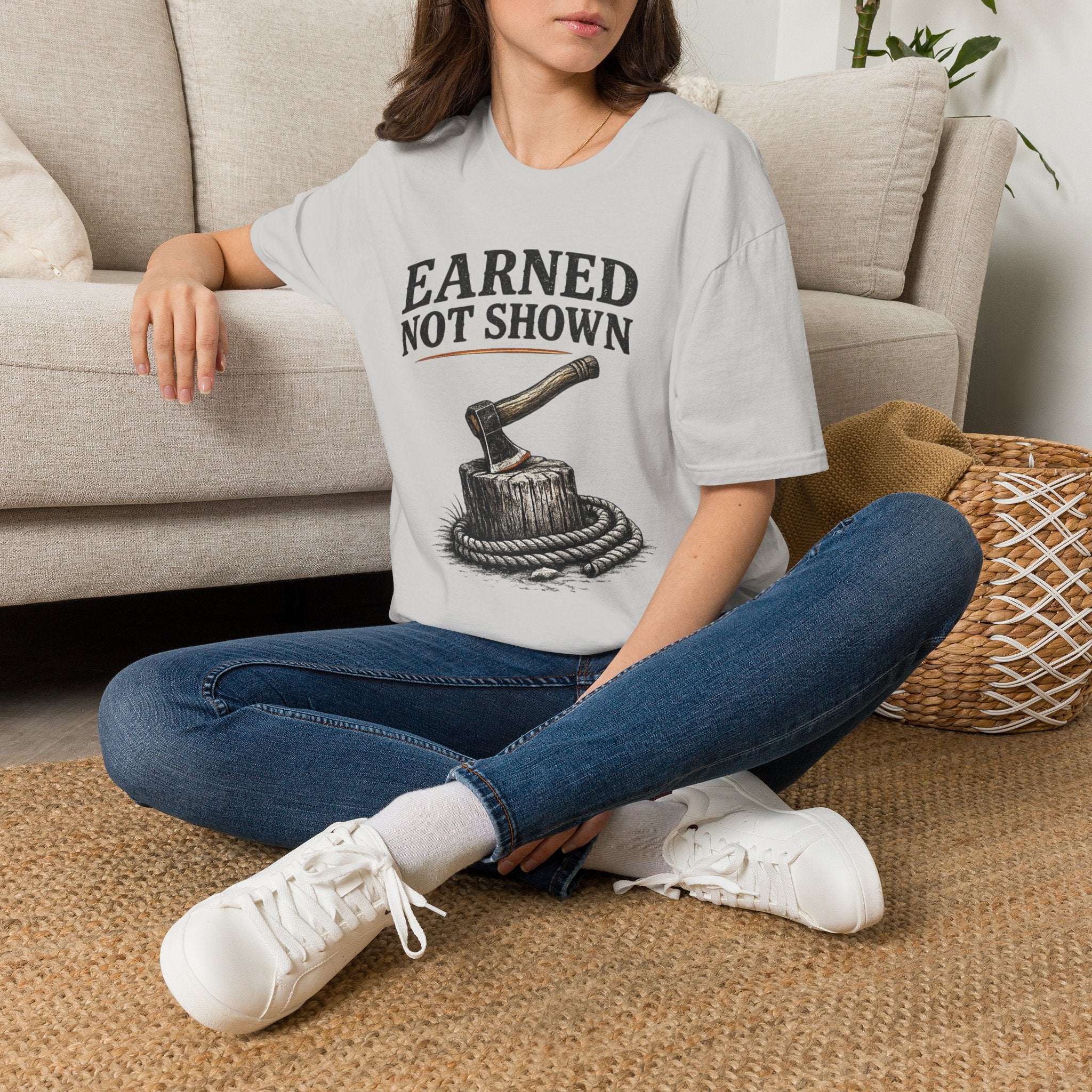 Earned Not Shown T-Shirt