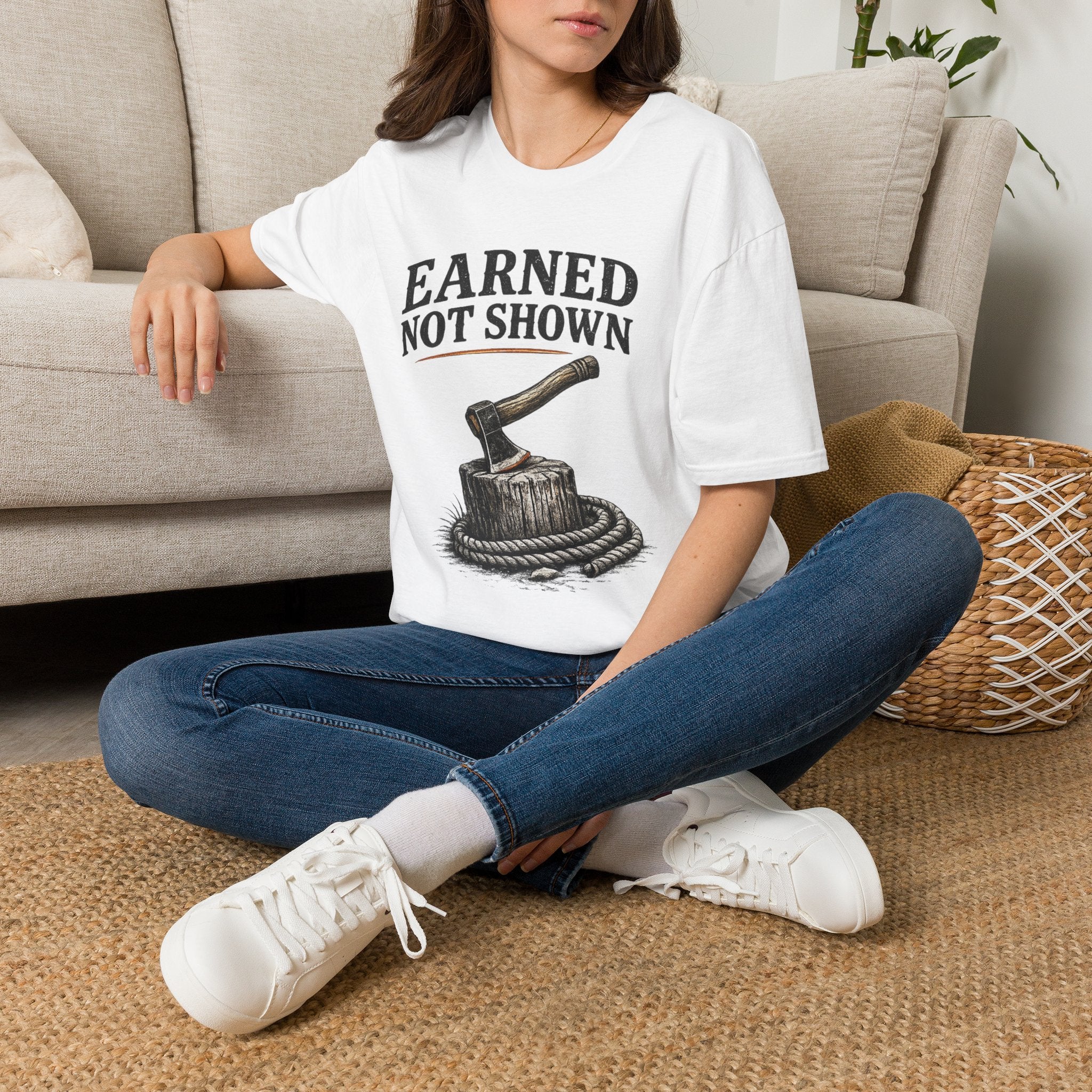 Earned Not Shown T-Shirt