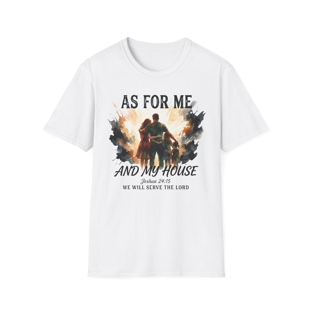 As For Me and My House T-Shirt