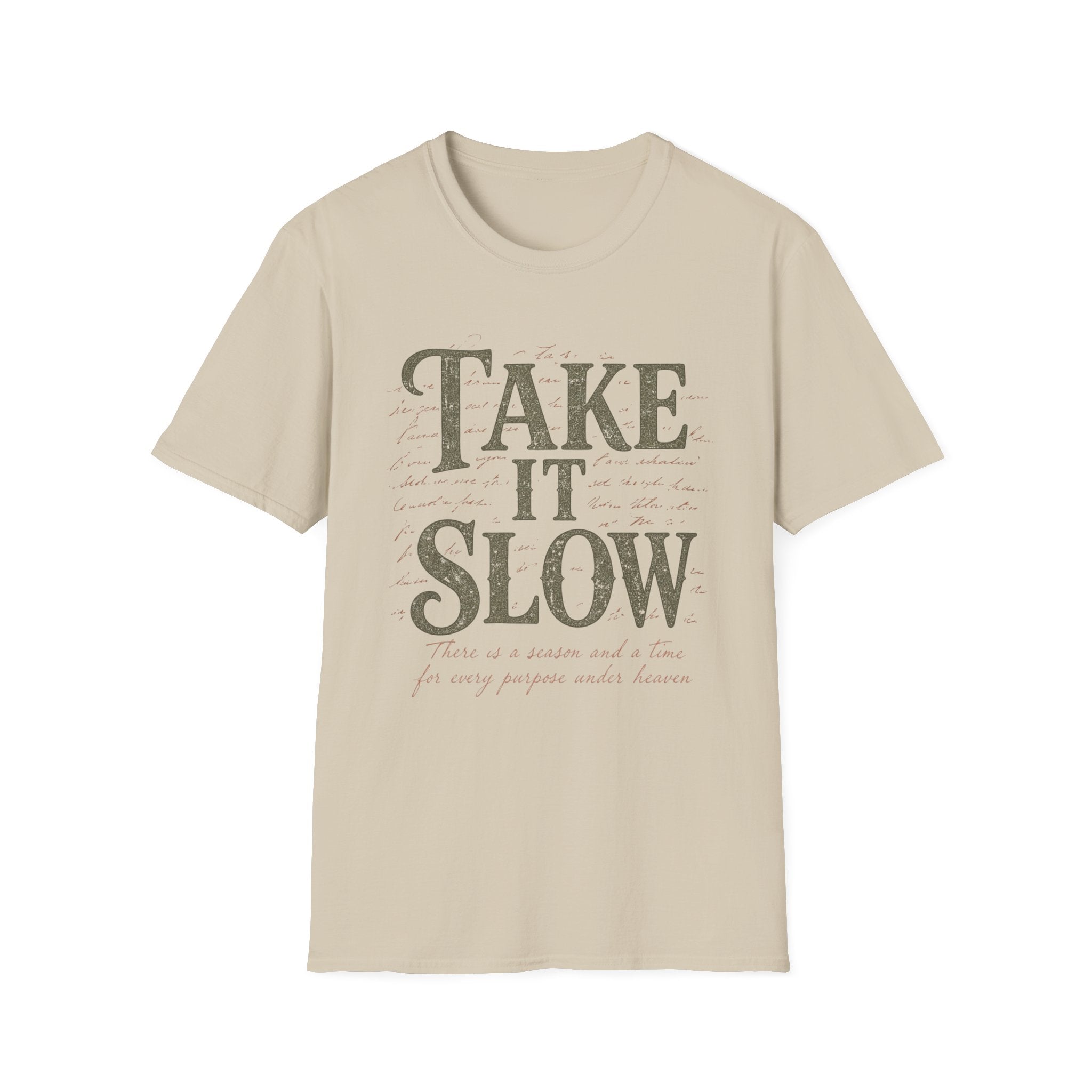 Take It Slow T-Shirt