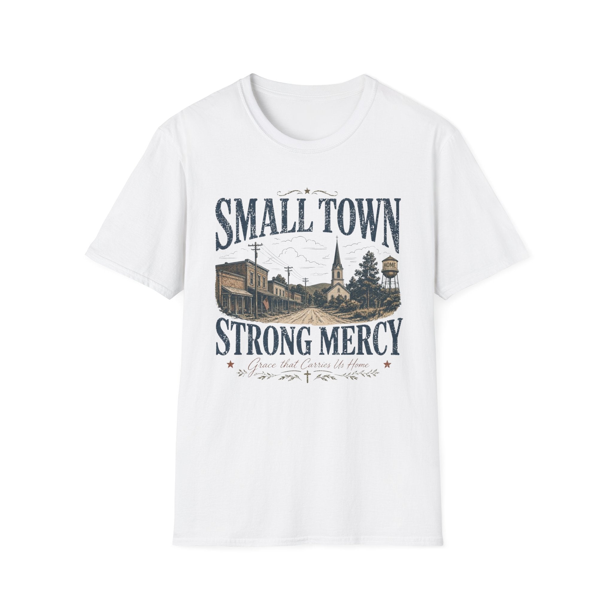 Small Town Strong Mercy T-Shirt