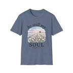 Be Still My Soul T-Shirt