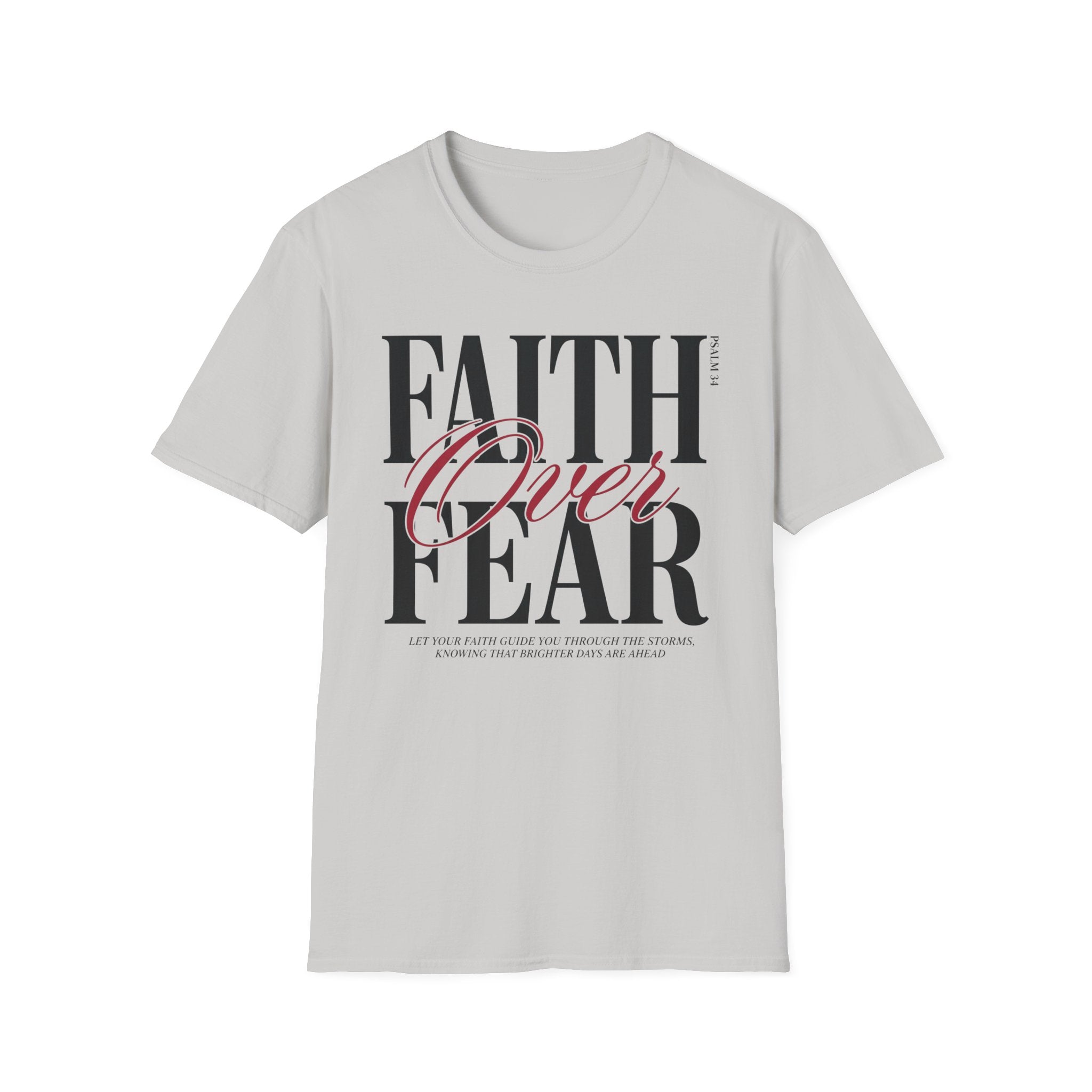 Faith Over Fear T-Shirt