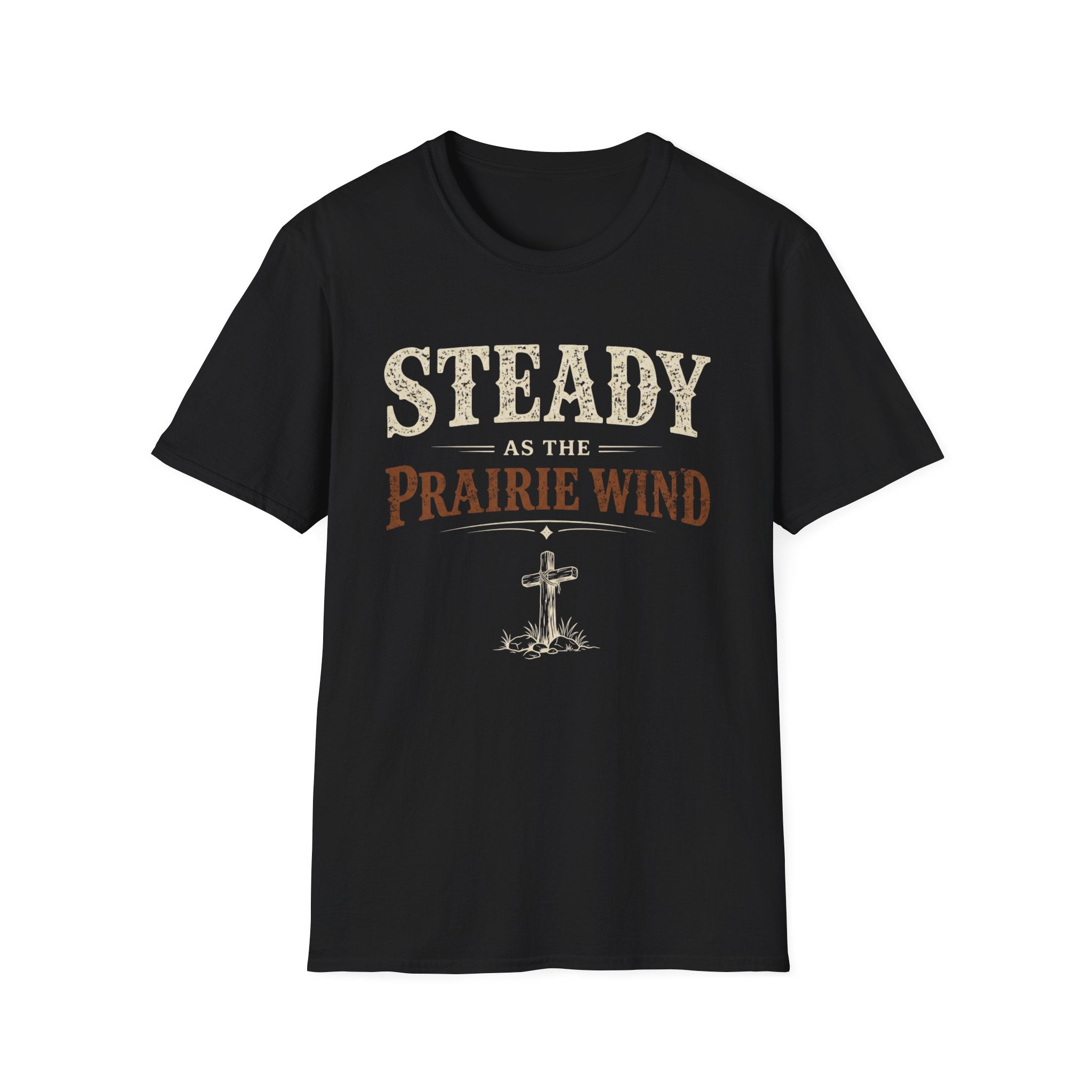Steady as the Prairie Wind T-Shirt