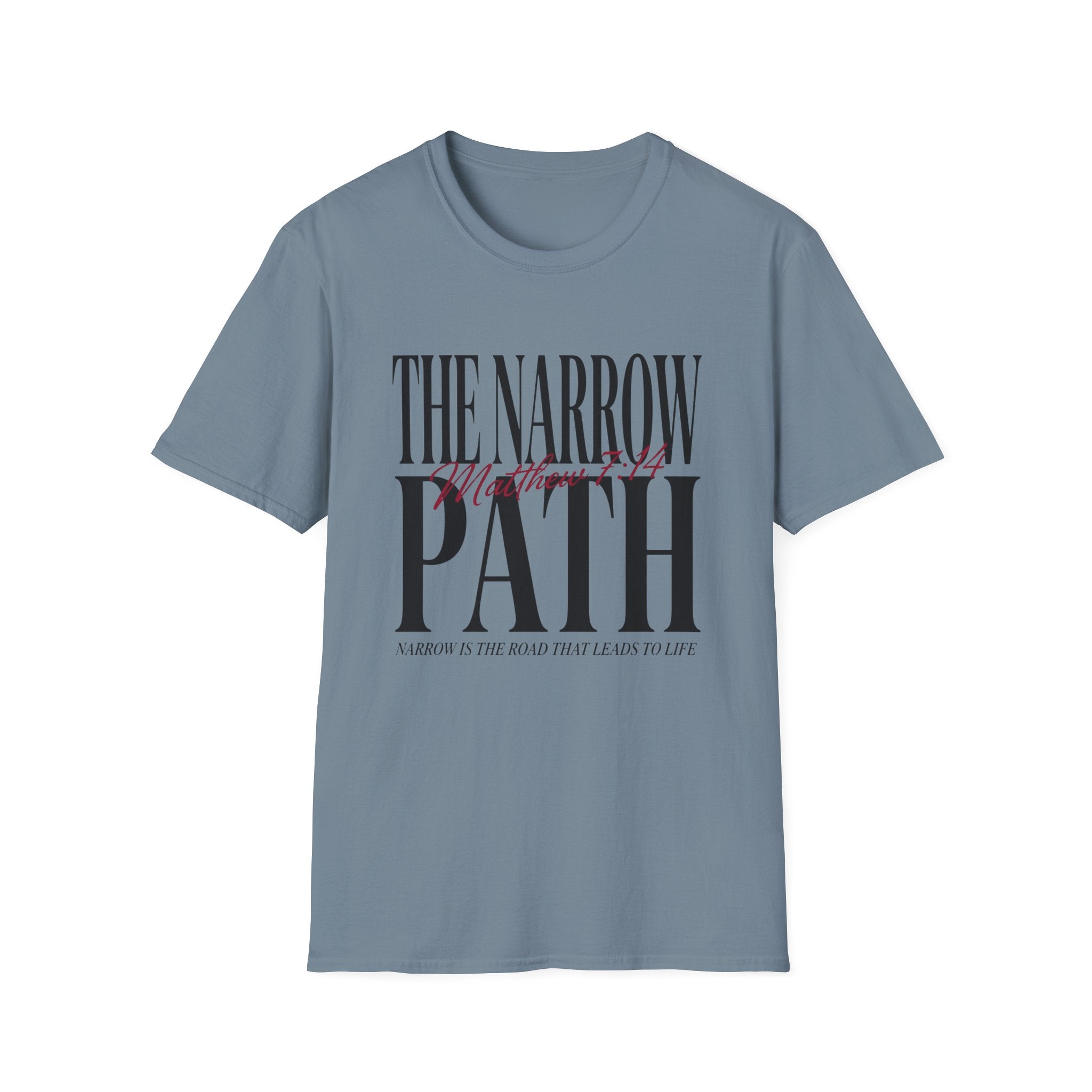 The Narrow Path T-Shirt