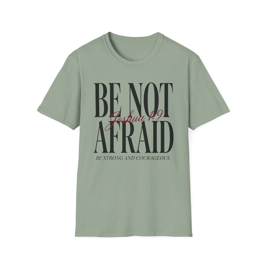 Be Not Afraid T-Shirt