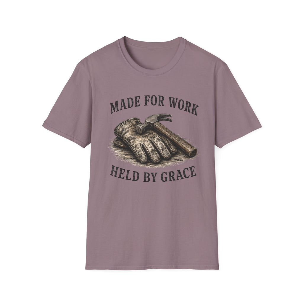 Made for Work Held by Grace T-Shirt