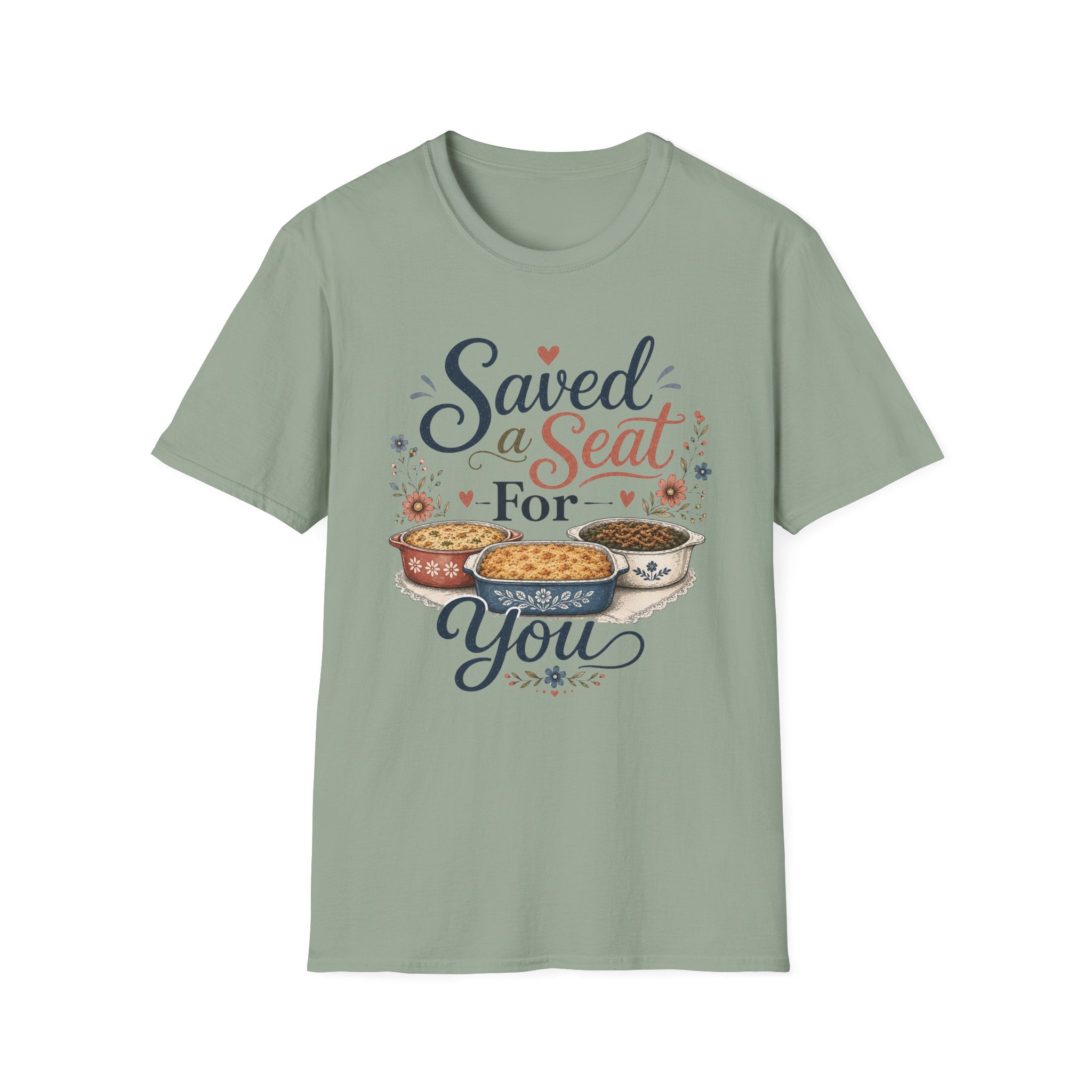 Saved a Seat for You T-Shirt